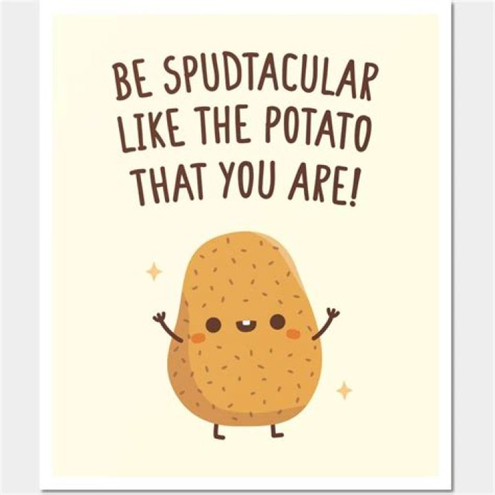 Spudtacular Sayings: A Harvest Of Funny Potato Jokes